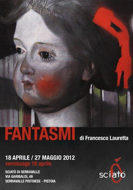 Francesco Lauretta – Fantasmi